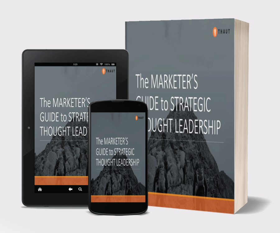 Marketers Guide to Strategic Thought Leadership